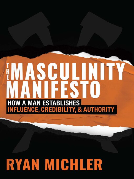 Title details for The Masculinity Manifesto by Ryan Michler - Wait list